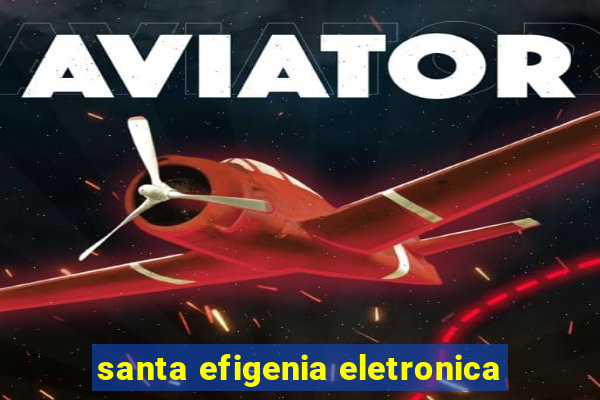 santa efigenia eletronica